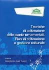  "Tecniche di coltivazione delle piante ornamentali - Piani di coltivazione e gestione colturale" 